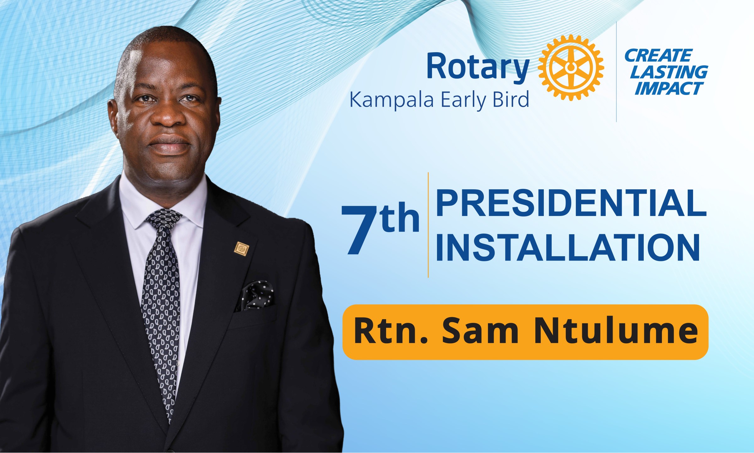 Installation of the 7th President — Rtn Sam Ntulume